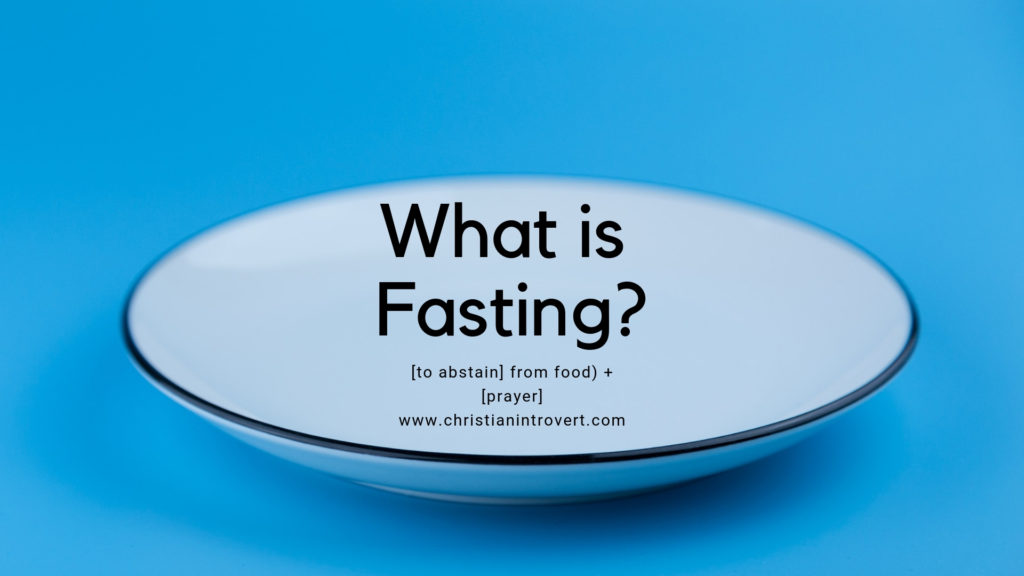 What is Fasting? – It’s More than Just a Diet