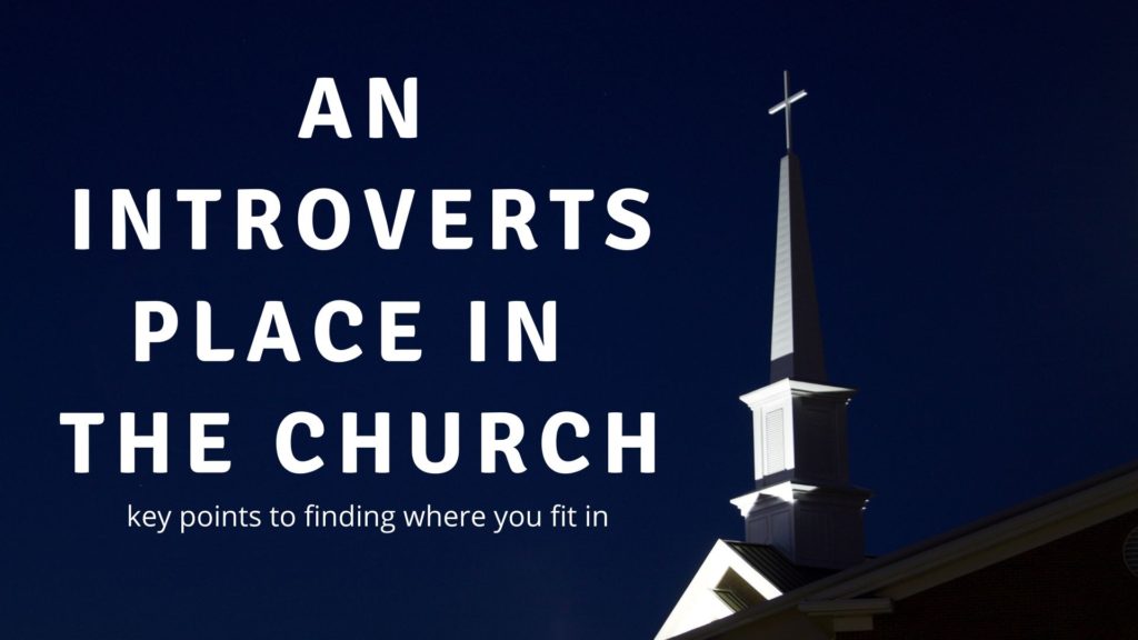 An Introverts Place in the Church